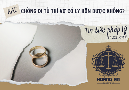 Chồng Đi Tù Thì Vợ Có Ly Hôn Được Không?